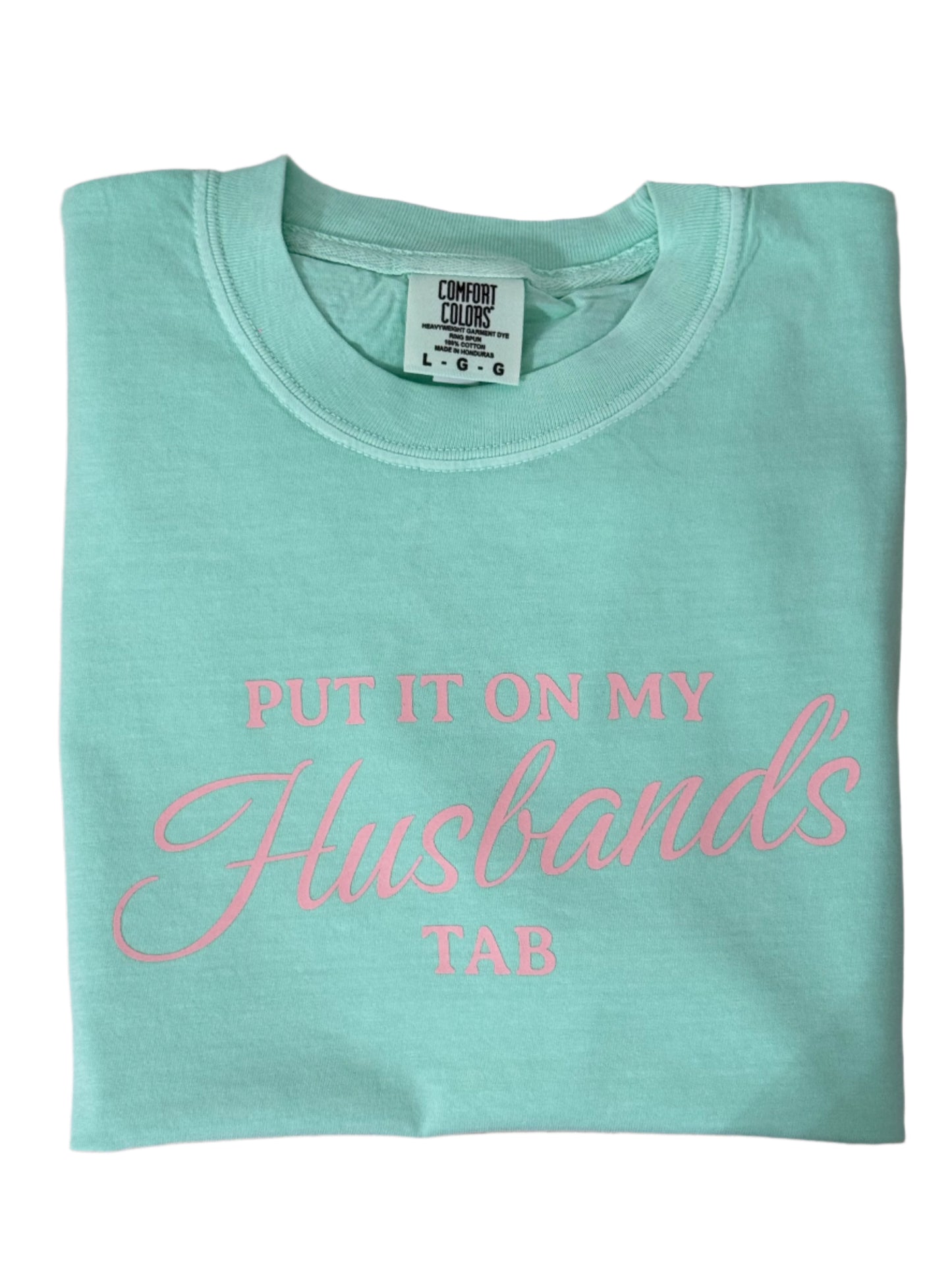 Put It On My Husband's Tab Tee