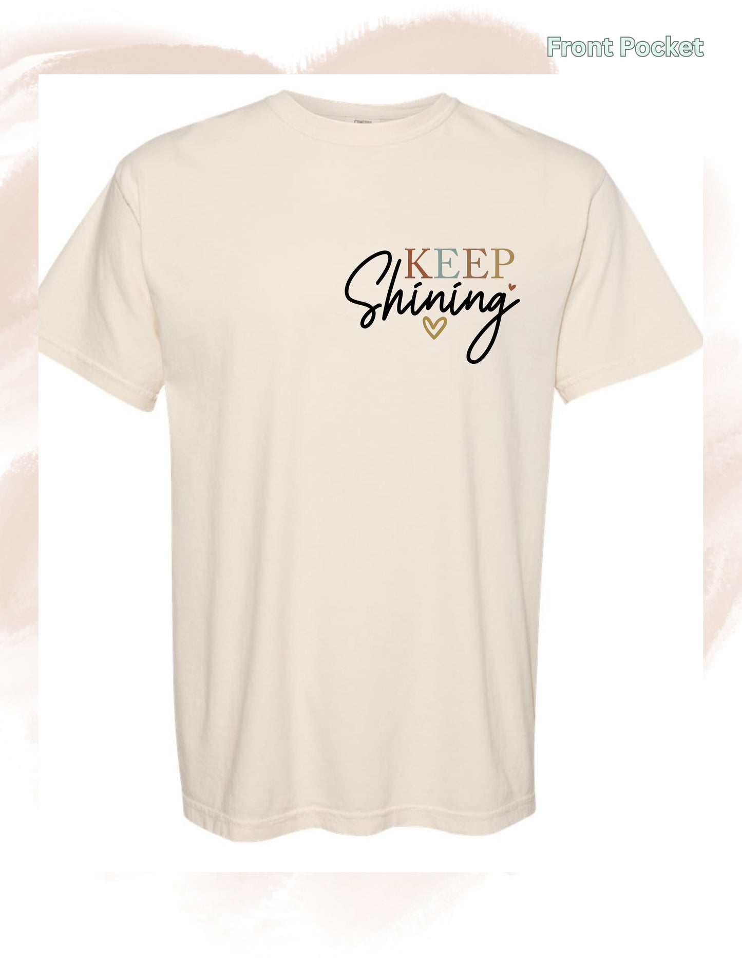 Keep Shining – Faith Over Opinions Tee (pocket + Back)