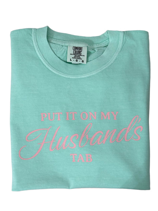 Put It On My Husband's Tab Tee