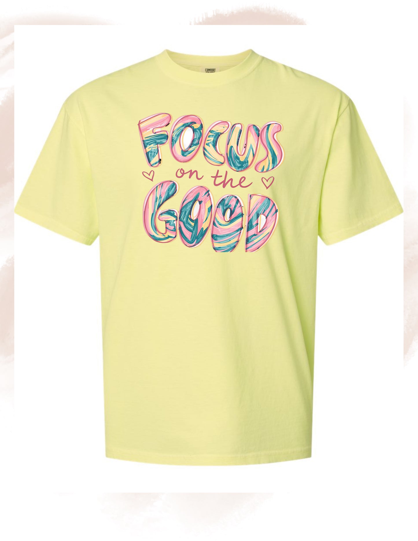Focus on the Good Tee