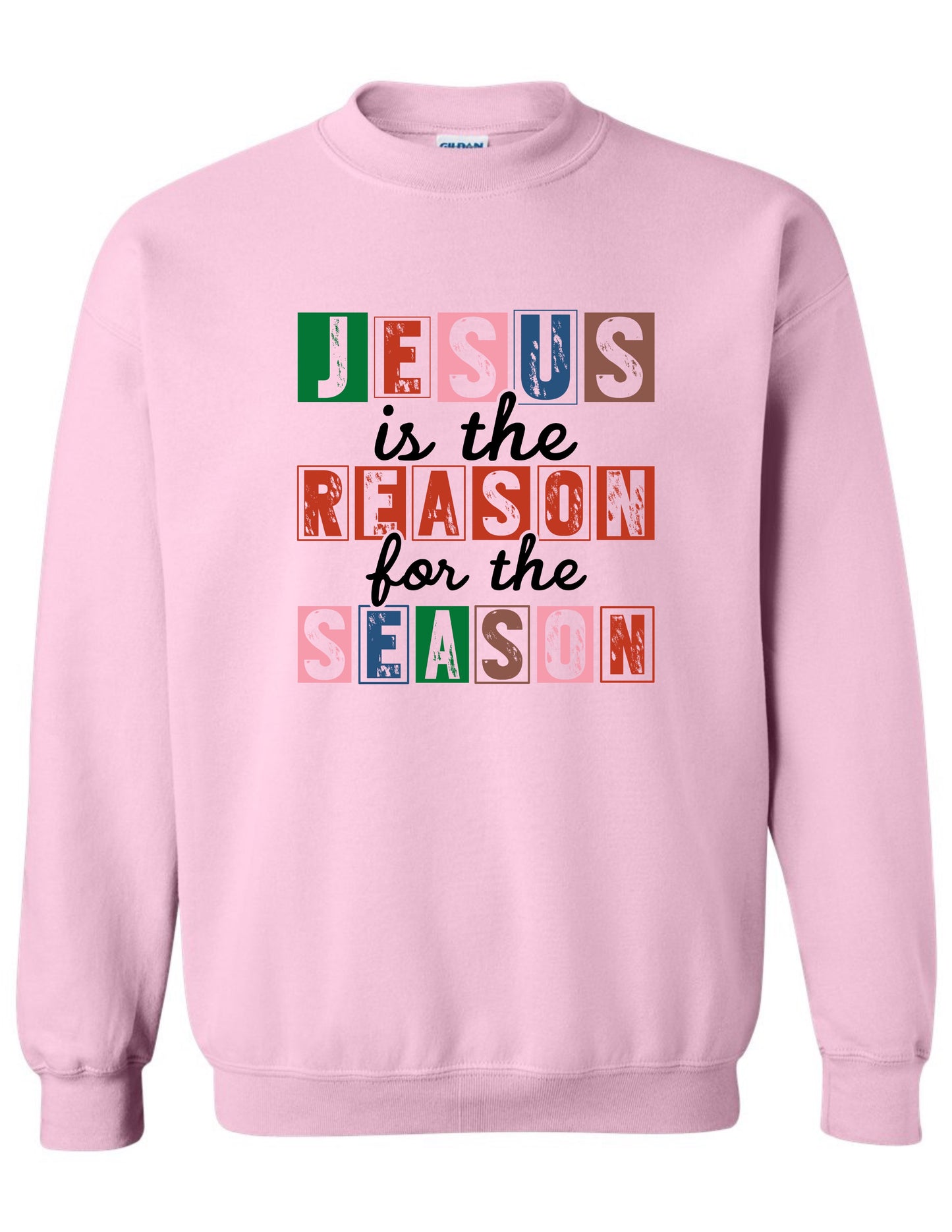 Jesus is the Reason Block Letter - Crewneck